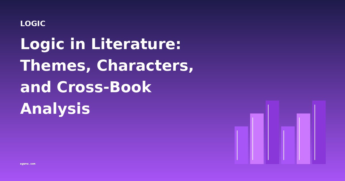 Logic in Literature: Themes, Characters, and Cross-Book Analysis