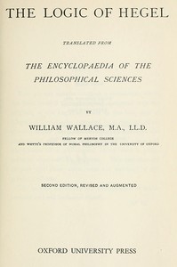 Cover of The Logic of Hegel — A Reader’s Guide