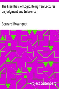 Cover of The Essentials of Logic, Being Ten Lectures on Judgment and Inference — Themes and Context