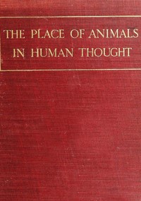 Cover of The Place of Animals in Human Thought — Story, Setting & Ideas