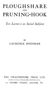 Cover of Ploughshare and Pruning-Hook: Ten Lectures on Social Subjects — Key Ideas to Explore