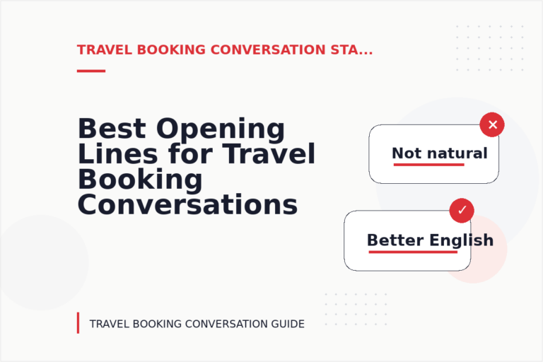 Best Opening Lines for Travel Booking Conversations Best Opening Lines for Travel Booking Conversations
