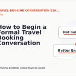 How to Begin a Formal Travel Booking Conversation