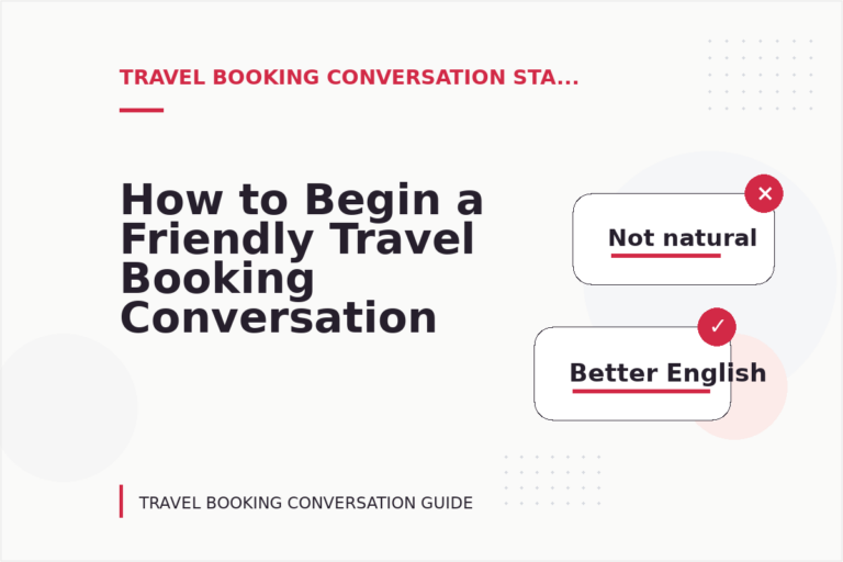 How to Begin a Friendly Travel Booking Conversation