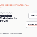 Common Opening Mistakes in Travel Booking Conversations