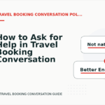 How to Ask for Help in Travel Booking Conversation English