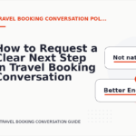 How to Request a Clear Next Step in Travel Booking Conversation English