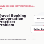 Travel Booking Conversation Practice: Problem and Solution Replies