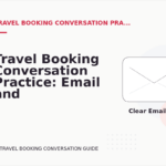 Travel Booking Conversation Practice: Email and Message Examples