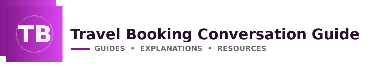 Travel Booking Conversation Guide